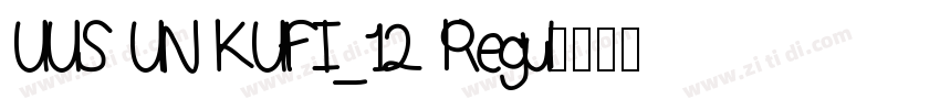 UUS UN KUFI_12 Regul字体转换